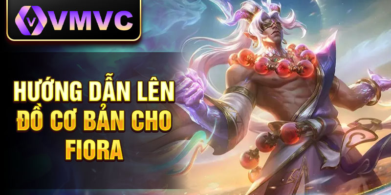 Hướng dẫn cách lên đồ Lee Sin hiệu quả nhất